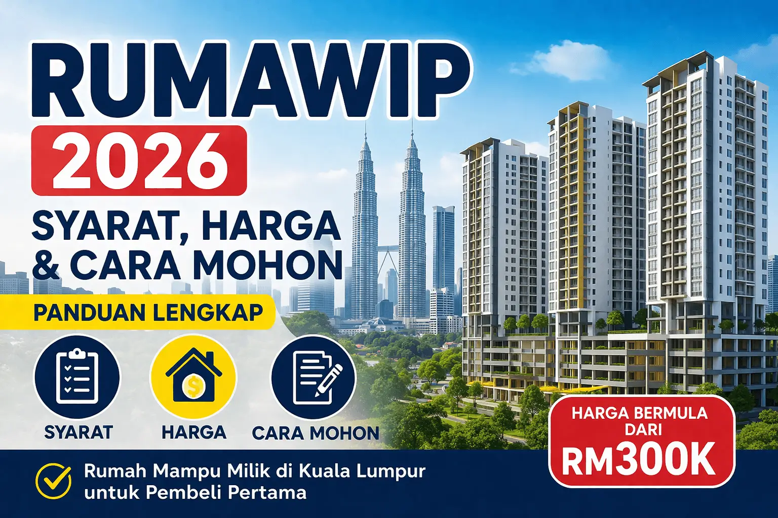 rumawip 2026 syarat kelayakan harga rumah mampu milik kuala lumpur